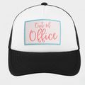 Out of Office Trucker Hat